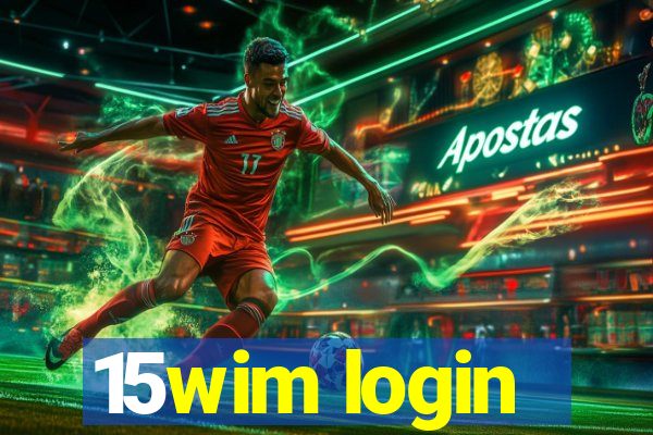 15wim login